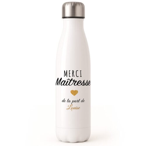 Bouteille isotherme - Merci Maîtresse <br> <strong>  500 ml </strong>