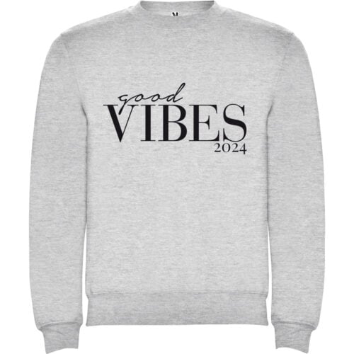Sweat gris - Good Vibes