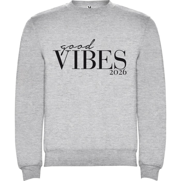 Sweat gris - Good Vibes
