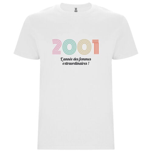 T-shirt blanc - Année de naissance femmes extraordinaires !