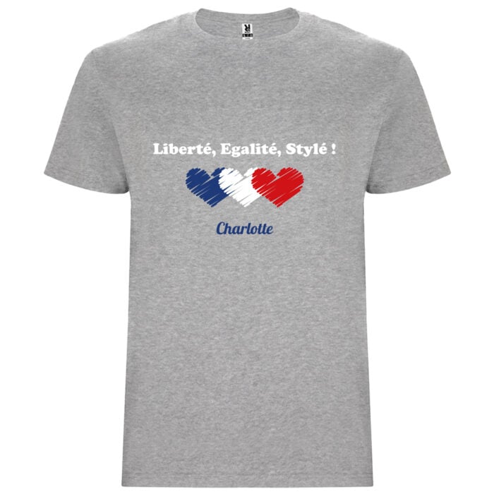 T-shirt gris - Liberté, Egalité, Stylé !